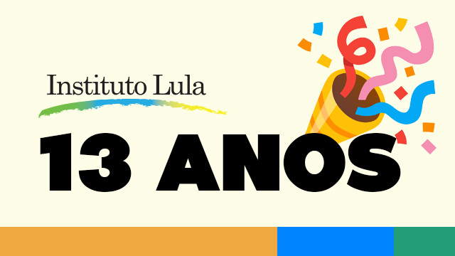 Defesa da democracia e inclusão social marcam os 13 anos do Instituto Lula