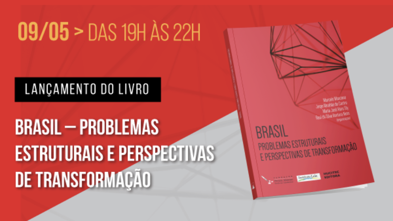 Livro “Problemas estruturais e perspectivas de transformação” será lançado em SP, no dia 9/5