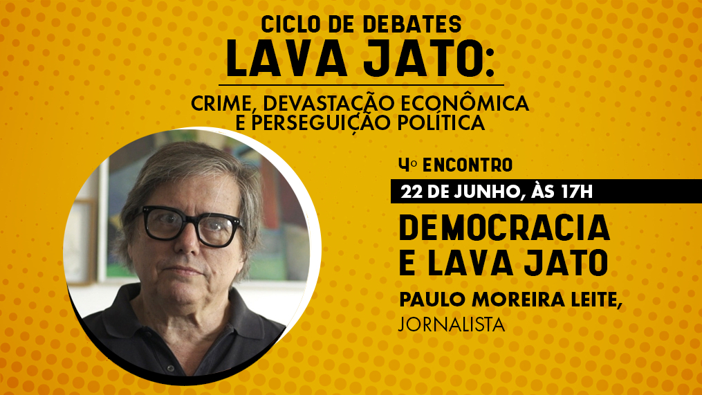 Reveja: Democracia e Lava Jato, com Paulo Moreira Leite