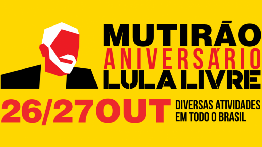 Baixe os materiais do Mutirão Lula Livre de aniversário