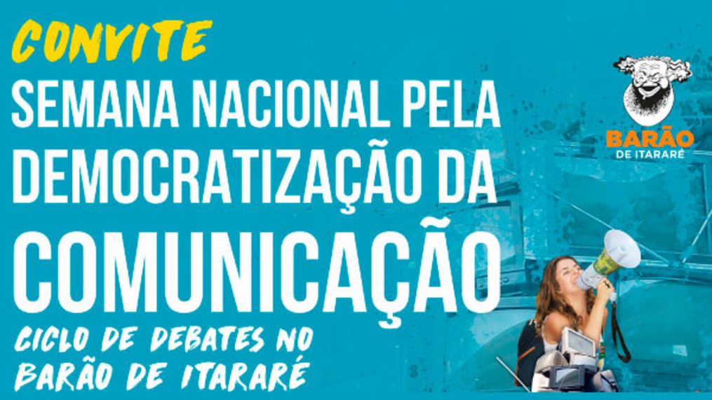 Barão de Itararé debate democratização da comunicação