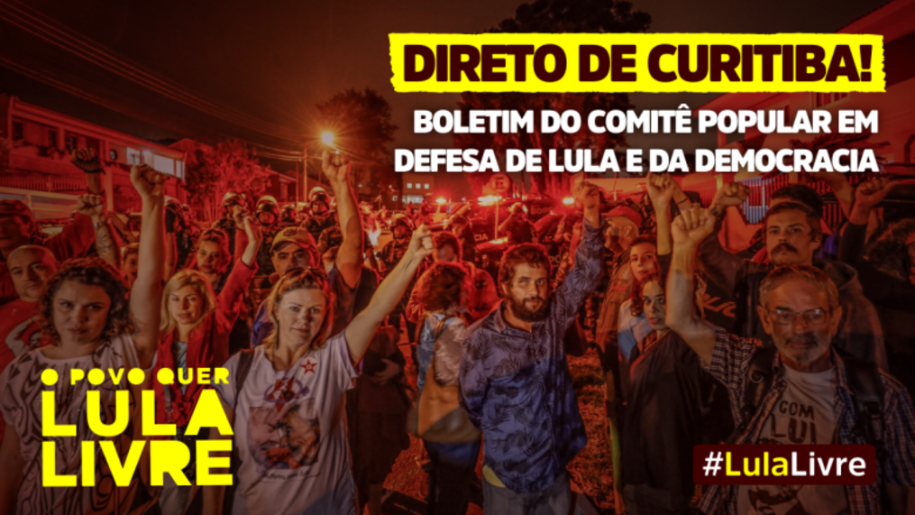 Boletim 105 – Comitê Popular em Defesa de Lula e da Democracia