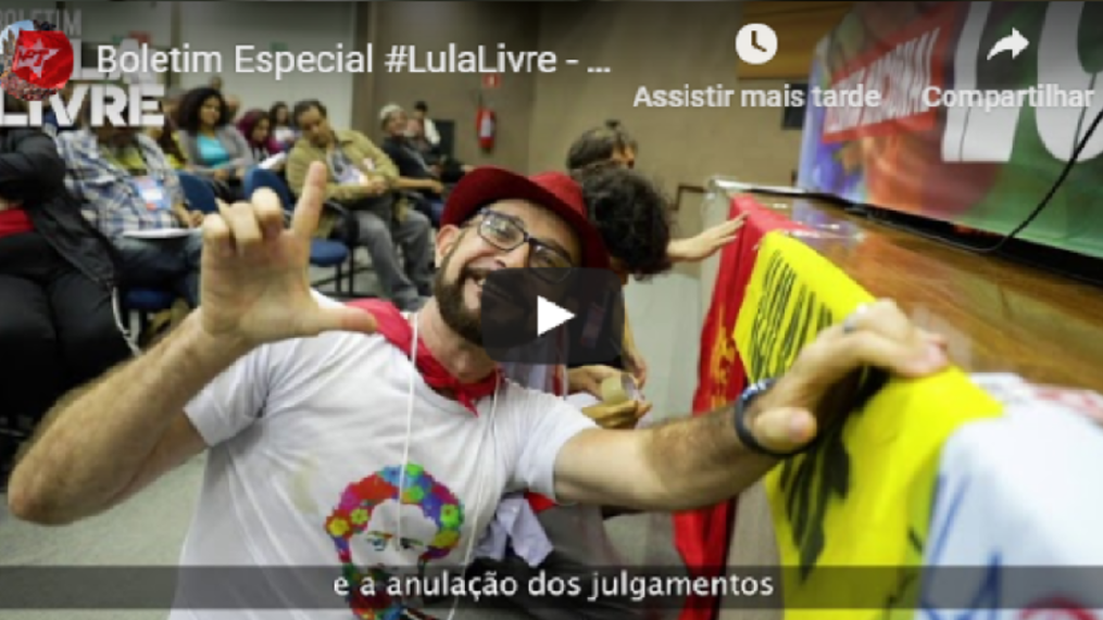 No ar o Boletim especial da Plenária Lula Livre
