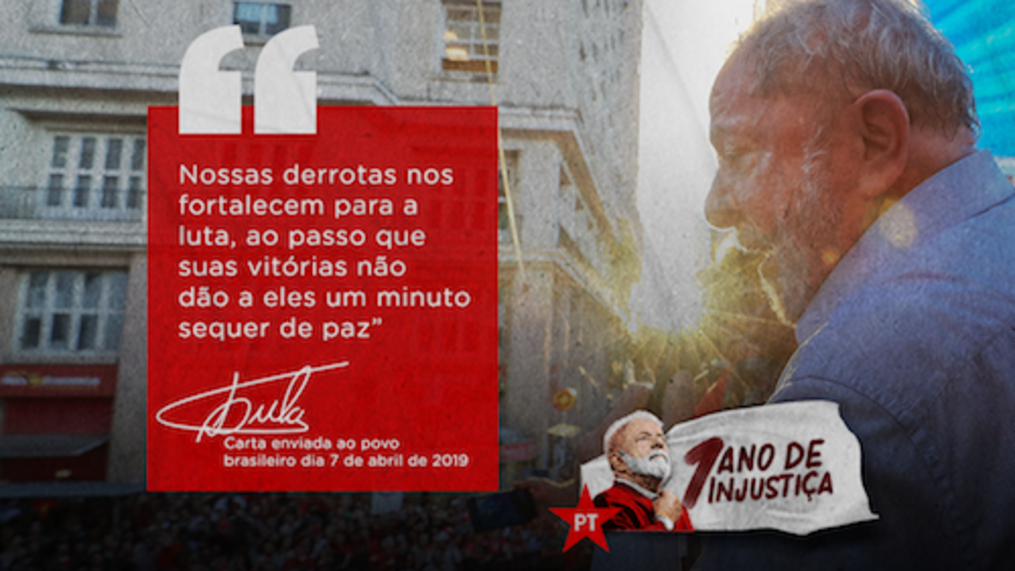 Carta de Lula para o povo: Eles temem vocês