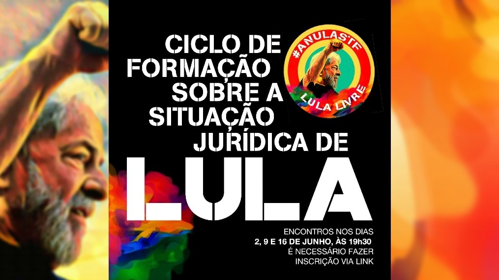 Ciclo de formação debate situação jurídica de Lula