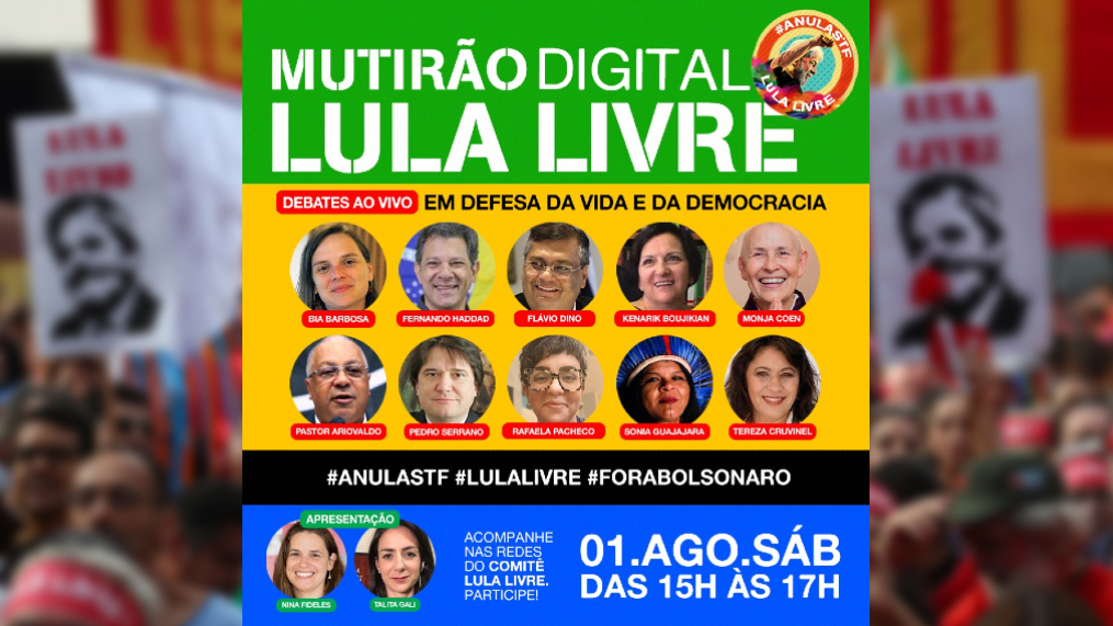 Confira programação do 3º Mutirão Digital Lula Livre