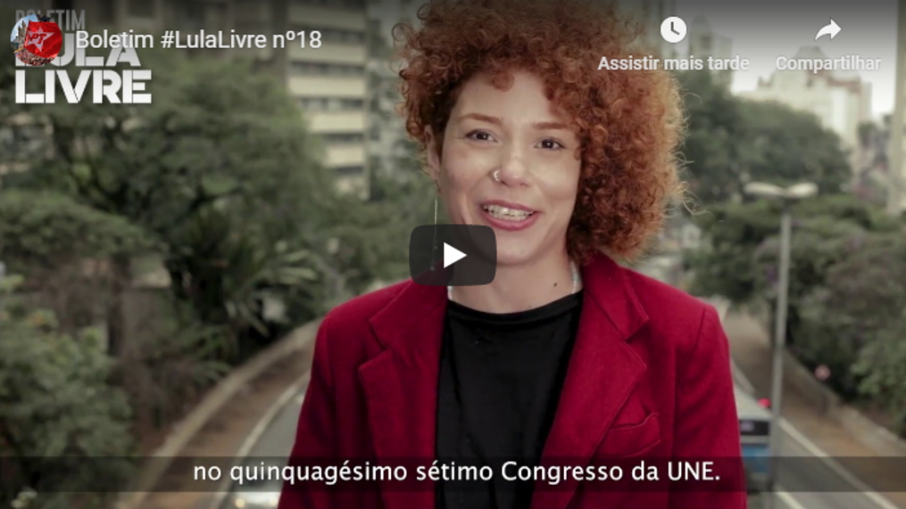 Décima oitava edição do Boletim Lula Livre está no ar 
