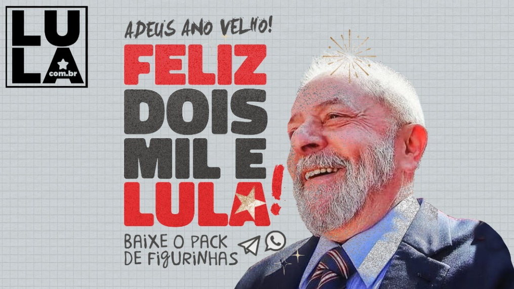 Feliz Dois Mil e Lula: baixe o pack de figurinhas