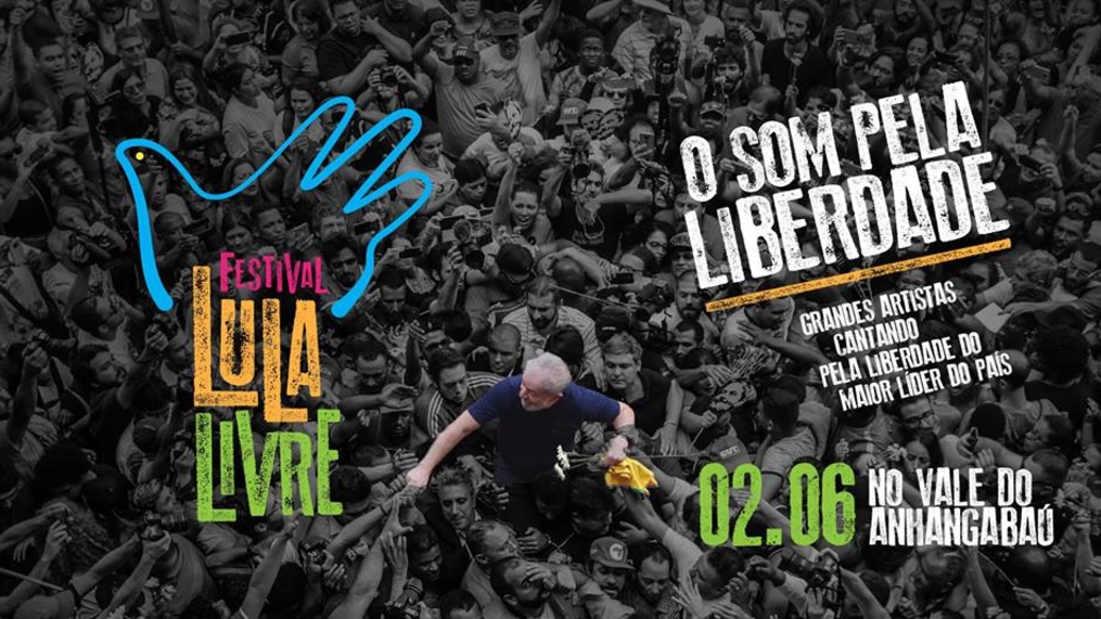 Festival Lula Livre tem nova data: 2 de junho