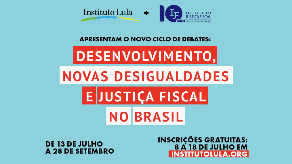 Inscrições abertas: Desenvolvimento e justiça fiscal no Brasil