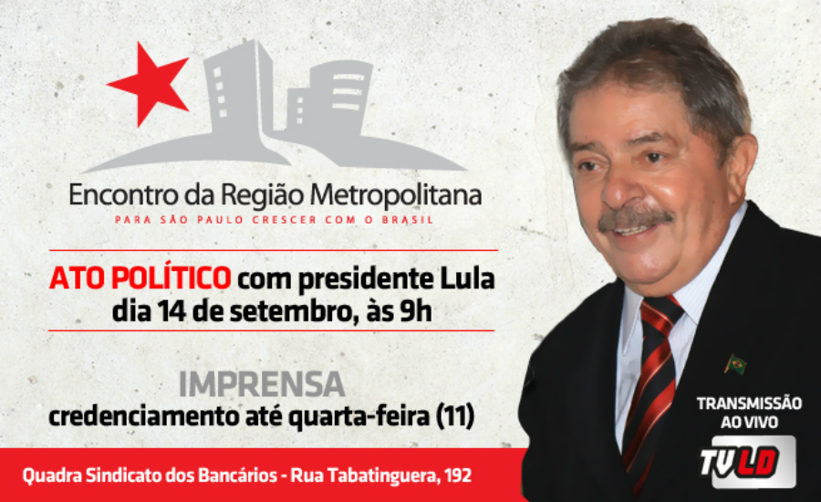 Lula participa de encontro da Região Metropolitana
