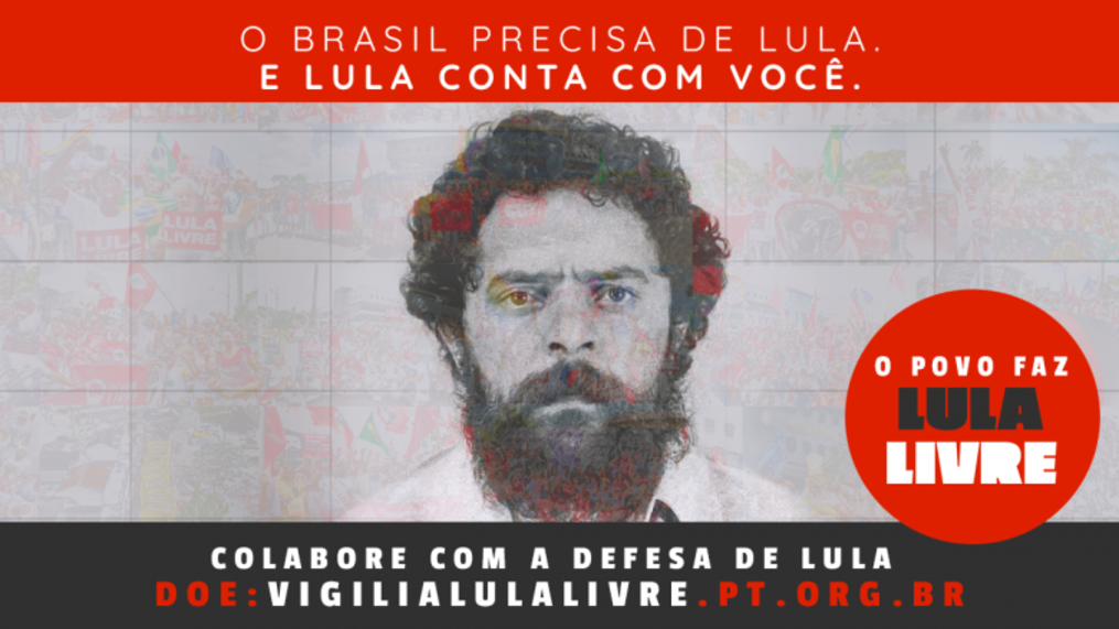 Luta pela liberdade de Lula renova campanha de doação