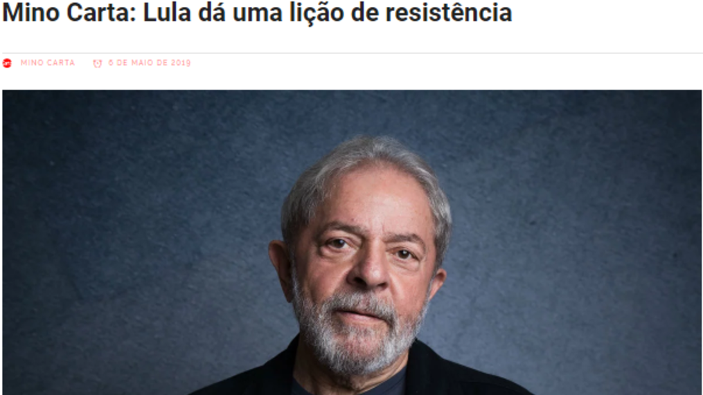 Mino Carta: Lula dá uma lição de resistência