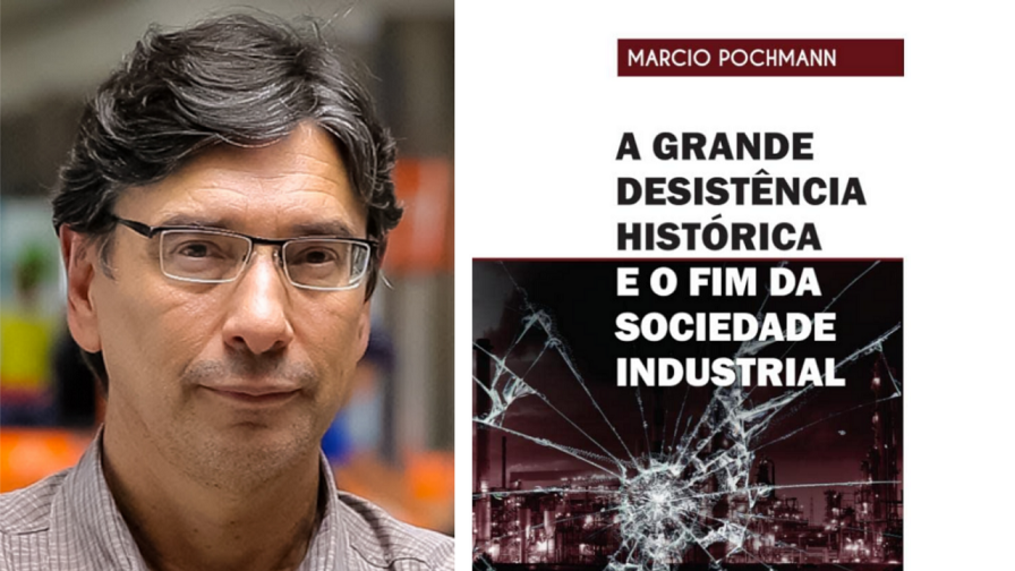 Pochmann lança livro sobre fim da sociedade industrial