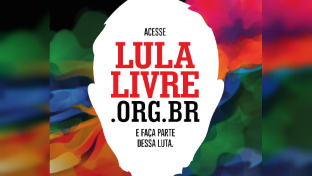 Portal centraliza organização da campanha por Lula Livre