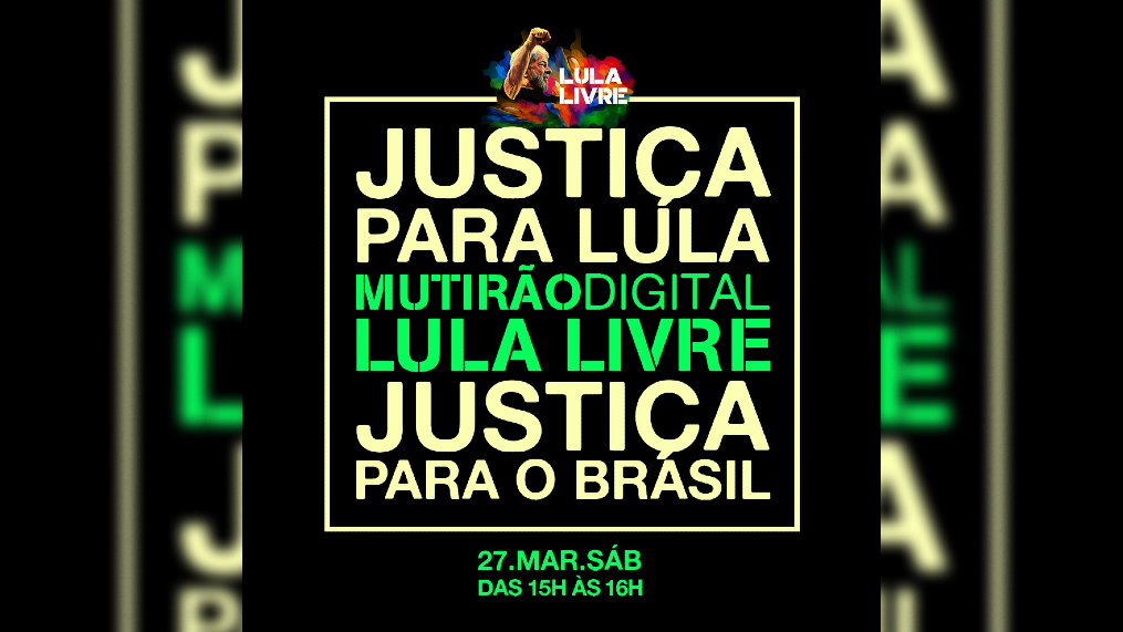 Sábado: Mutirão Lula Livre discute a continuidade da luta