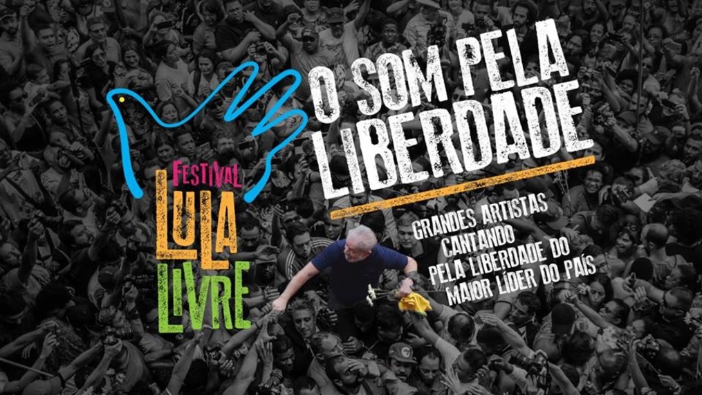 Som Pela Liberdade: Festival Lula Livre