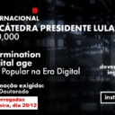 Último dia de inscrições para cátedra de US$ 10 mil promovida pelo Instituto Lula