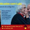 Quatro décadas com Lula: Clara Ant lança livro nesta quarta